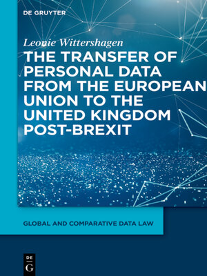 cover image of The Transfer of Personal Data from the European Union to the United Kingdom post-Brexit